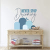 Kotart Never Stop Dreaming Vinyl Wall Stickers/Decals