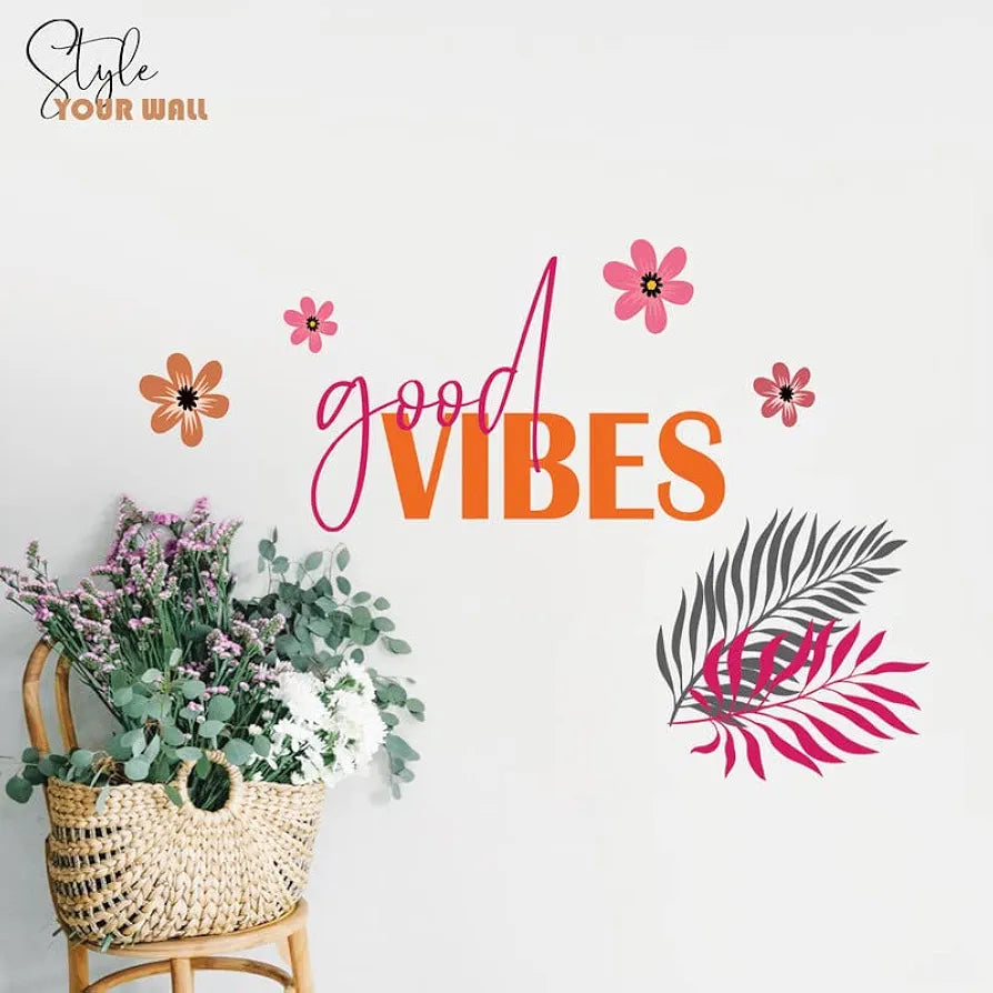 Kotart Pink and Orange Flowers and Leaf Good Vibes Printed Wall Stickers