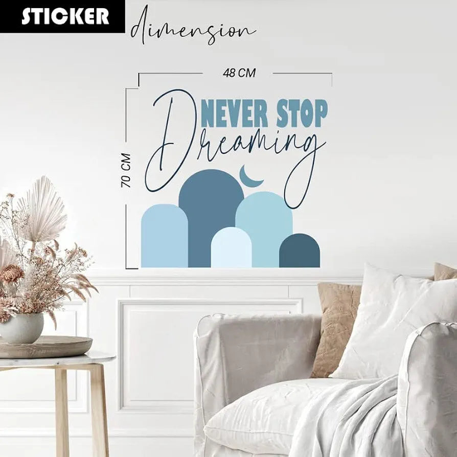 Kotart Never Stop Dreaming Vinyl Wall Stickers/Decals