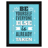 ArtX Paper Motivational Quotes Be Yourself Wall Frame Art Painting