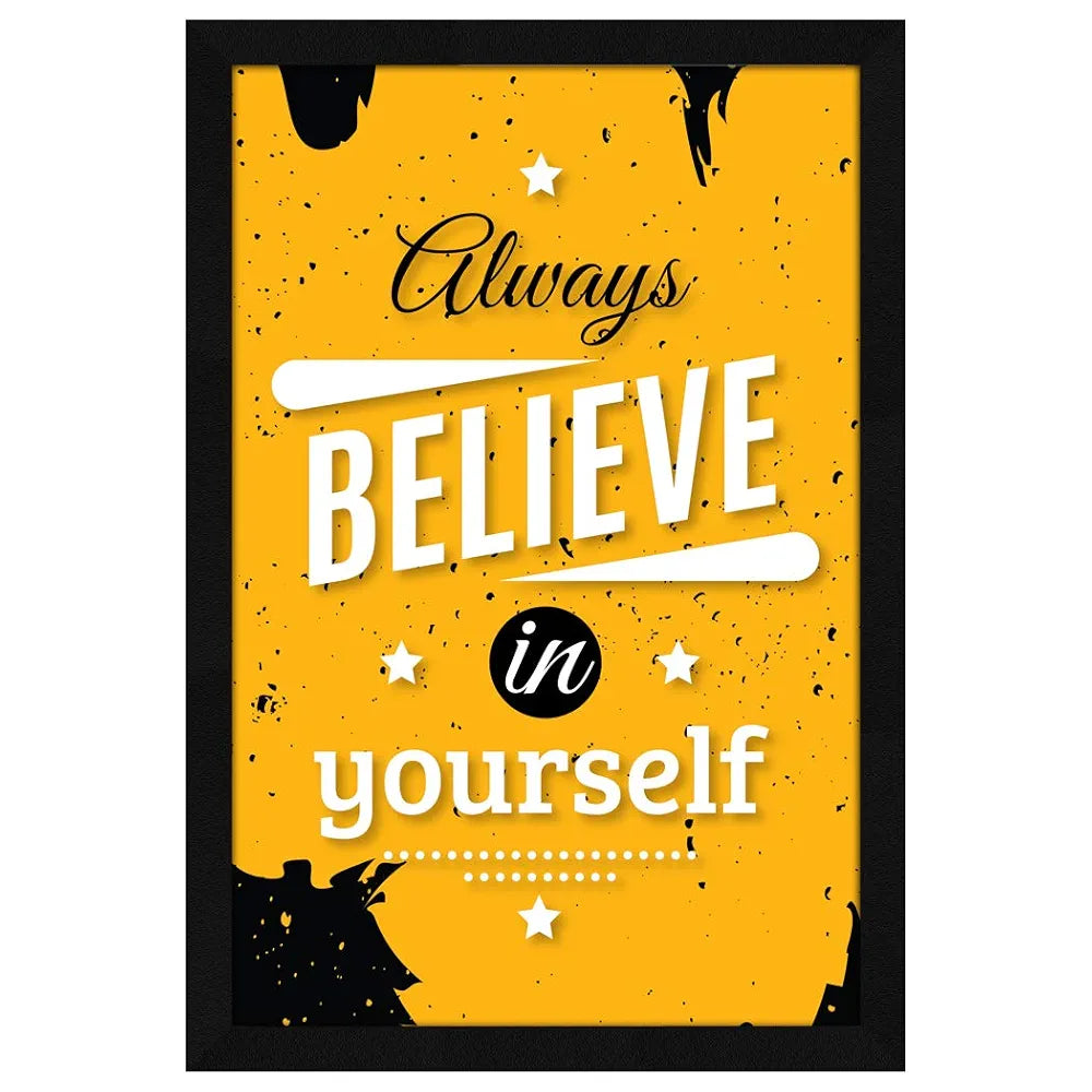 ArtX Paper Motivational Quote Always Believe In Yourself Wall Frame Art Painting
