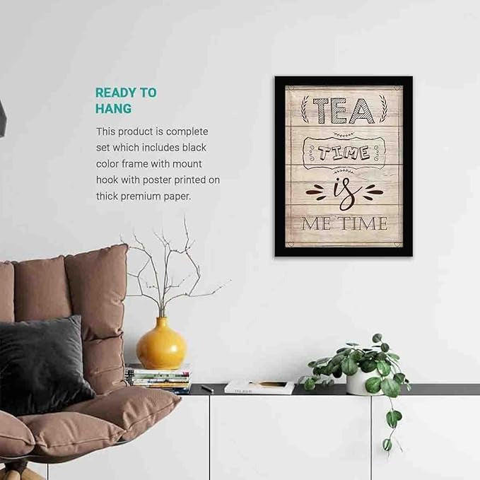 Kotart Tea Time Is Me Time Kitchen Quotes Wall Posters with Frame
